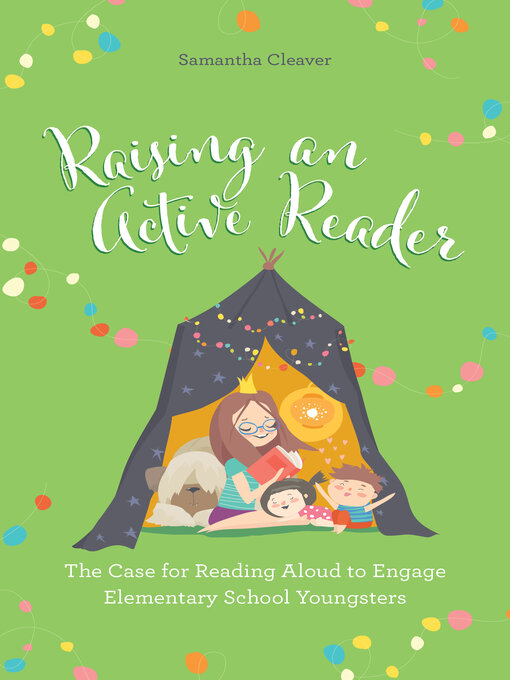 Title details for Raising an Active Reader by Samantha Cleaver - Available